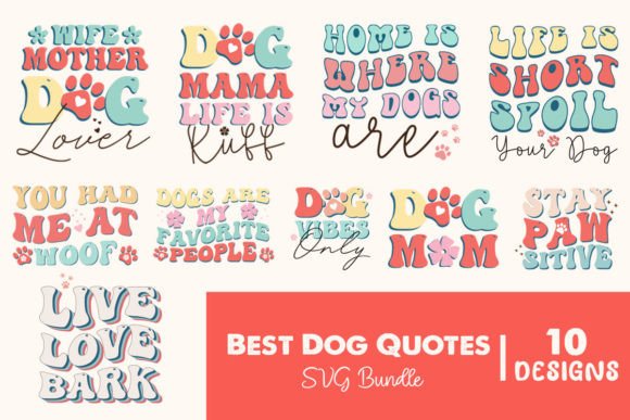 Best Dog Quotes SVG Bundle