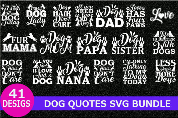 Dog & Quotes SVG Designs Bundle