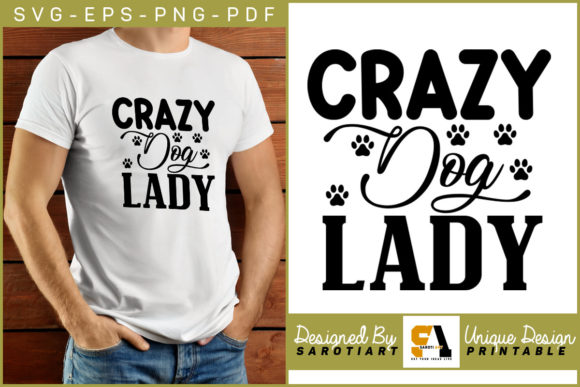 Dog T-shirt Crazy Dog Lady SVG Design