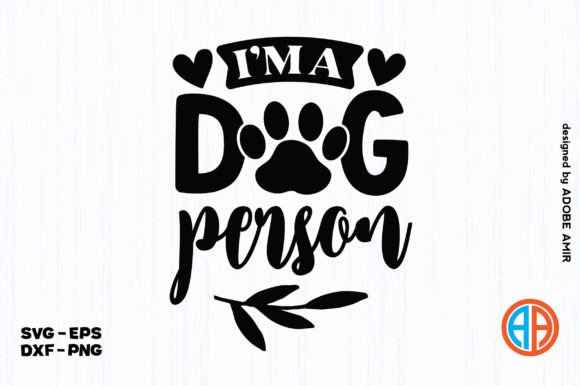 I’m a Dog Person SVG Design