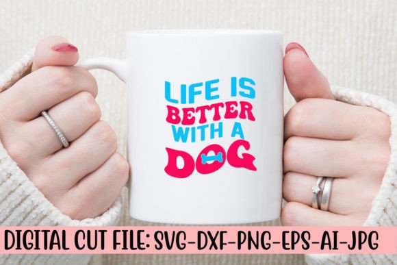 Life is Better with a Dog Retro SVG