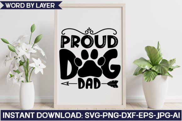 Proud Dog Dad Svg Design