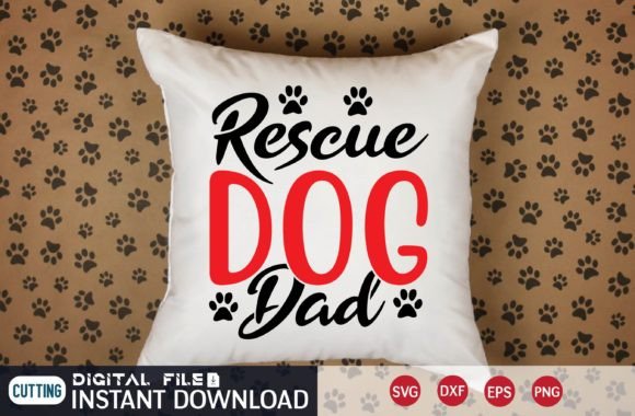 Rescue Dog Dad Svg