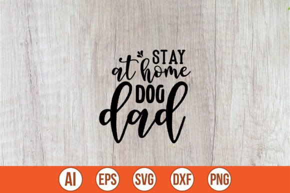 Stay at Home Dog Dad SVG