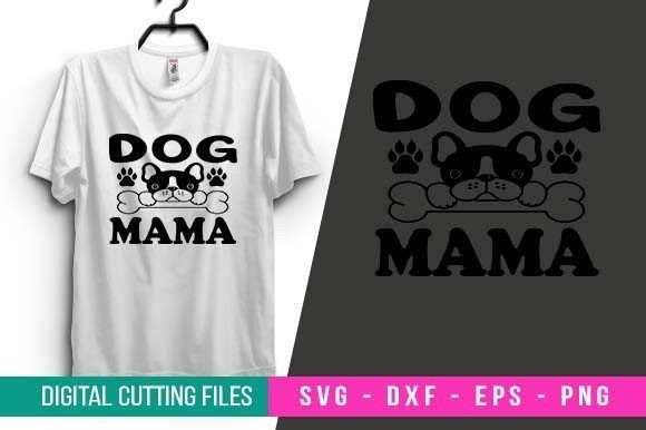 Testing the Dog Mama SVG Design for Dog T-shirt